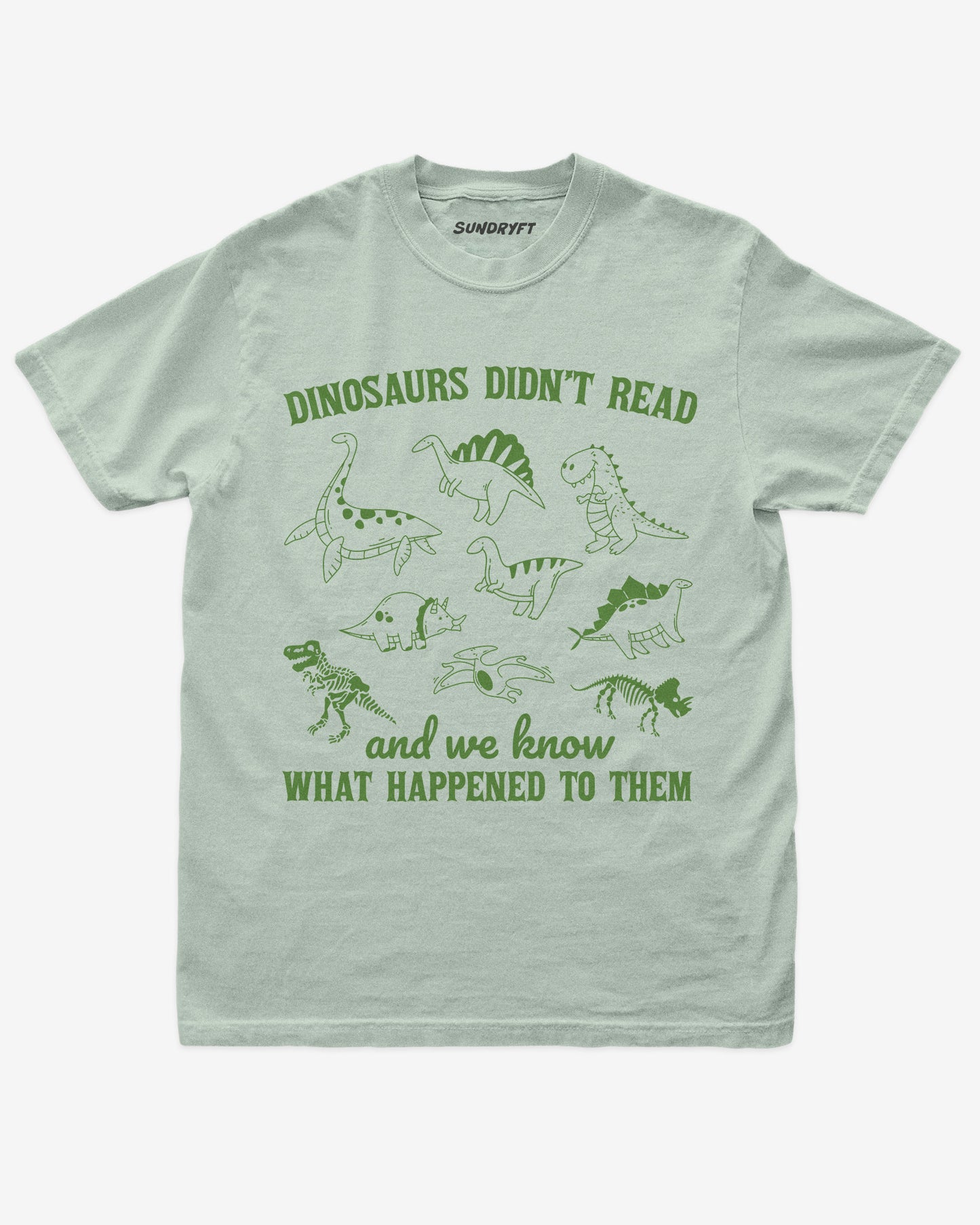 Dinosaurs Didn't Read And We Know What Happened shirt in bay with dinosaur collage doodle graphic