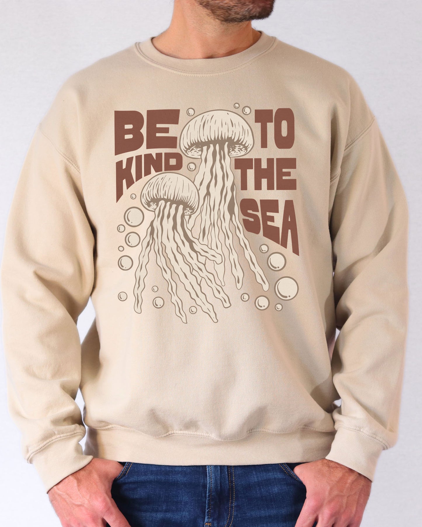 Be Kind To The Sea Sweatshirt - Sand