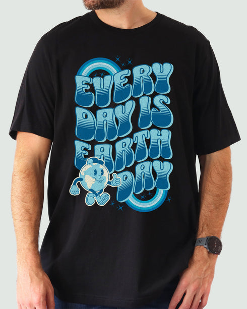 Every Day Is Earth Day Shirt