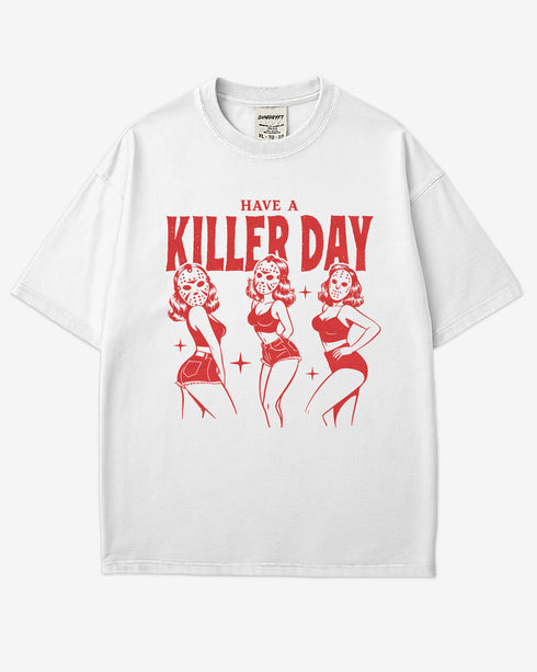 Flat lay white “Have A Killer Day” shirt with a funny Halloween graphic of bikini girls in hockey masks.