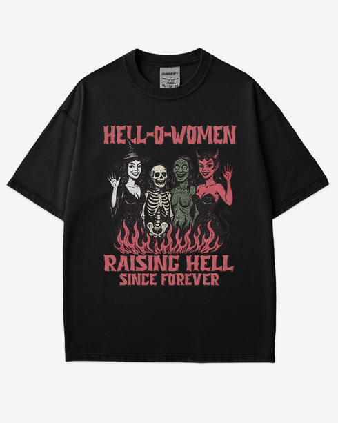 Hell-O-Women Raising Hell Since Forever Shirt