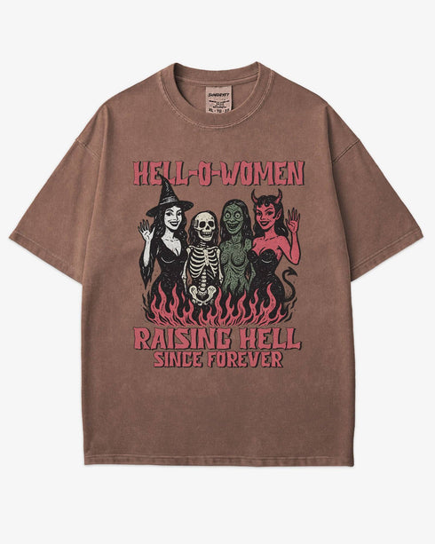 Hell-O-Women Raising Hell Since Forever Shirt