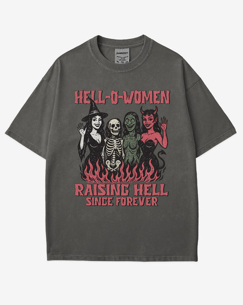 Hell-O-Women Raising Hell Since Forever Shirt