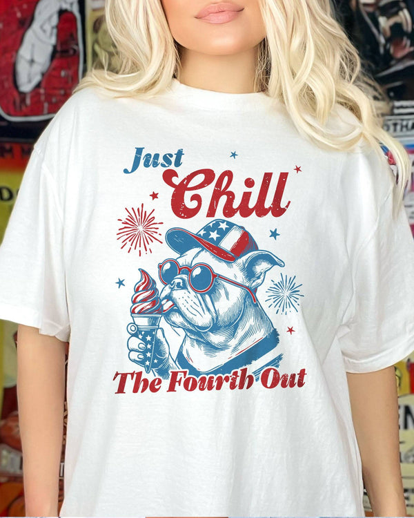 Model wearing white color shirt with 'Just Chill The Fourth Out' graphic design