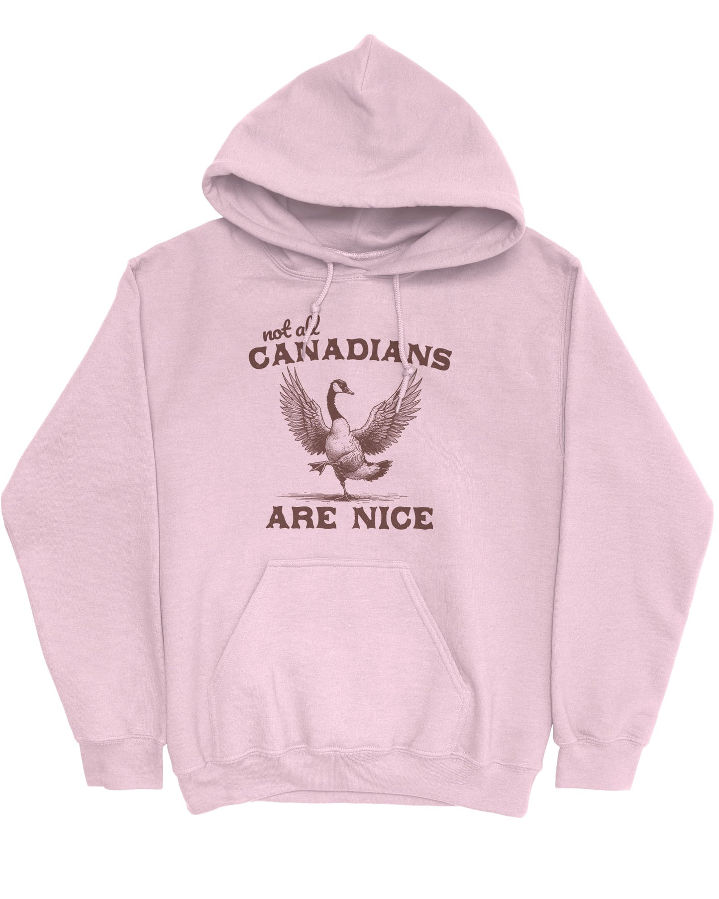 Flat lay light pink 'Not All Canadians Are Nice' hoodie featuring a funny canadian goose retro graphic.