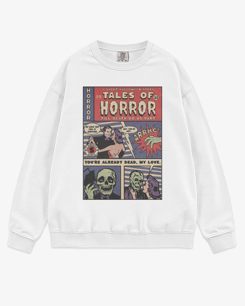 Flat lay white 'Tales of Horror' sweatshirt with retro comic-style Halloween graphic of a spooky love story.