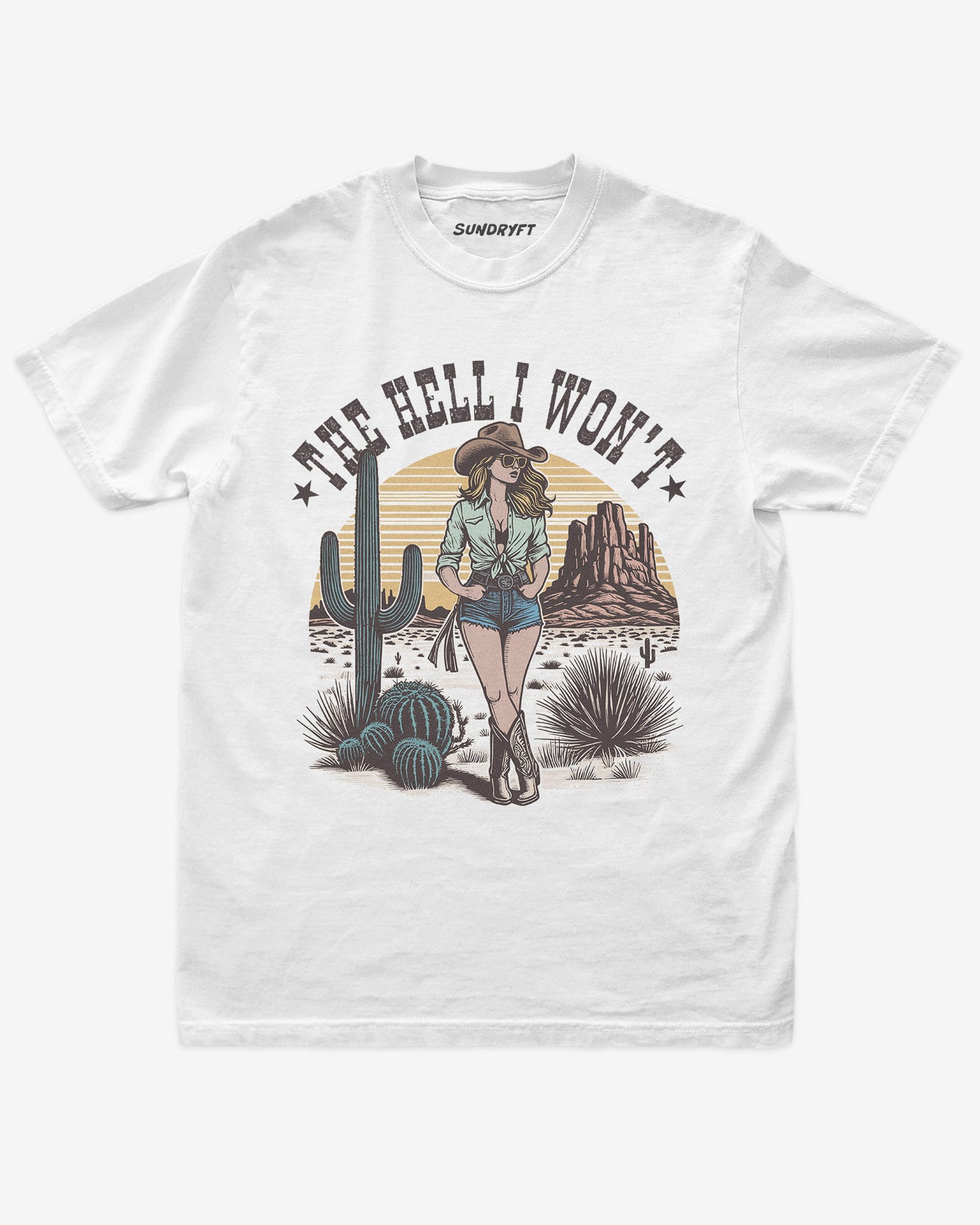 The Hell I Won't Shirt