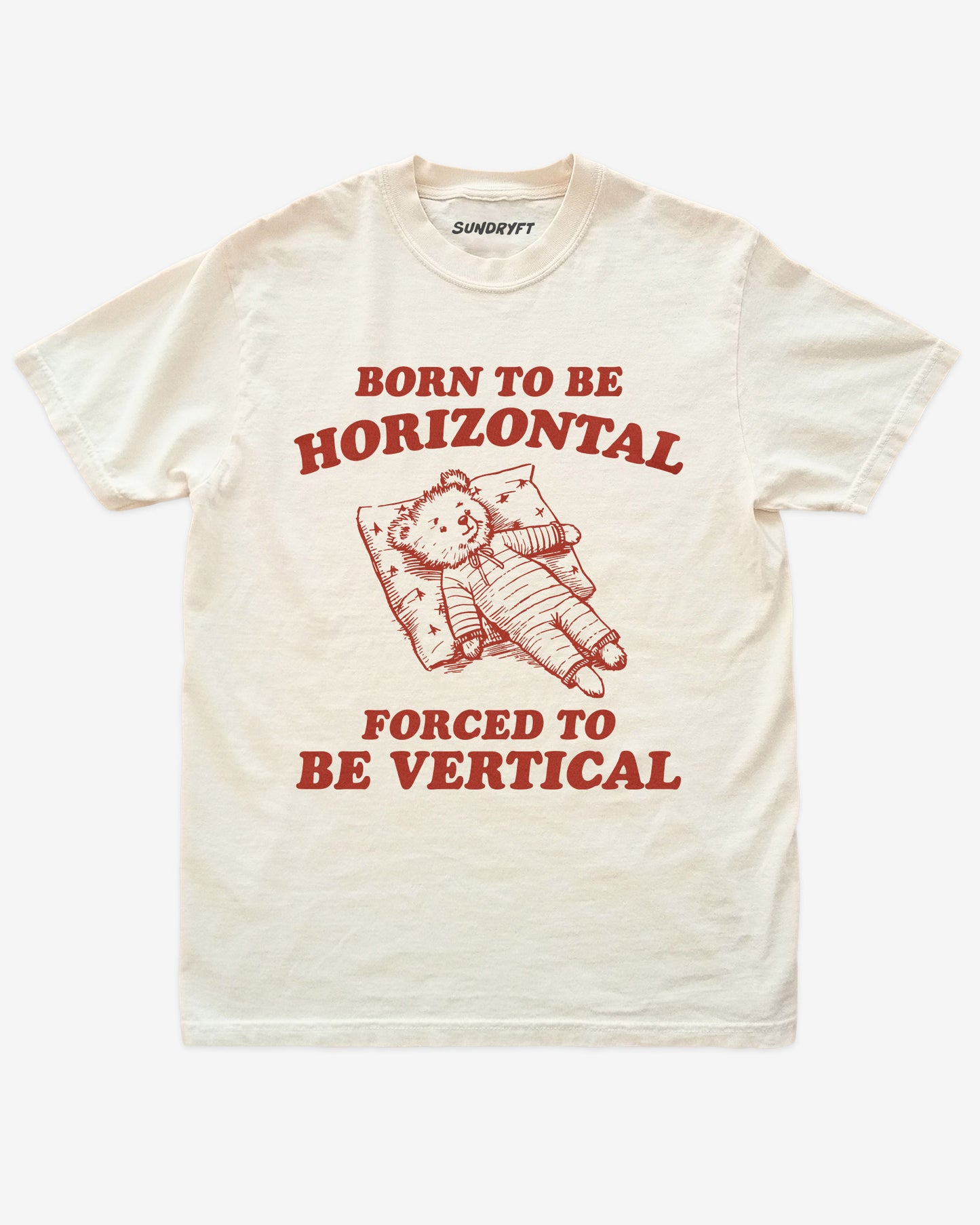 Born To Be Horizontal Forced To Be Vertical shirt in ivory with bear laying on pillow graphic