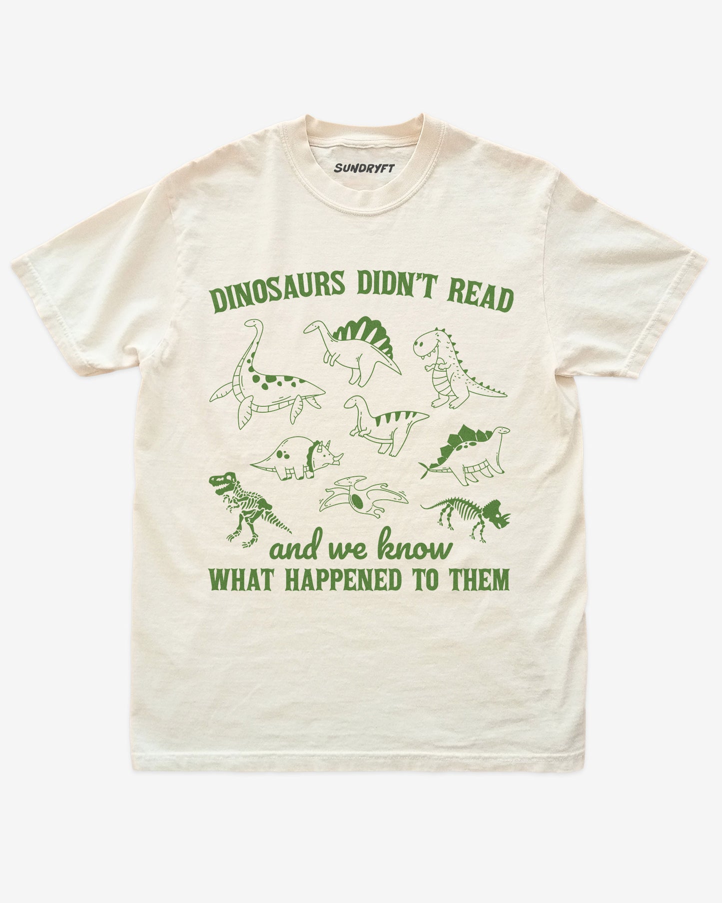 Dinosaurs Didn't Read And We Know What Happened shirt in ivory with dinosaur collage doodle graphic