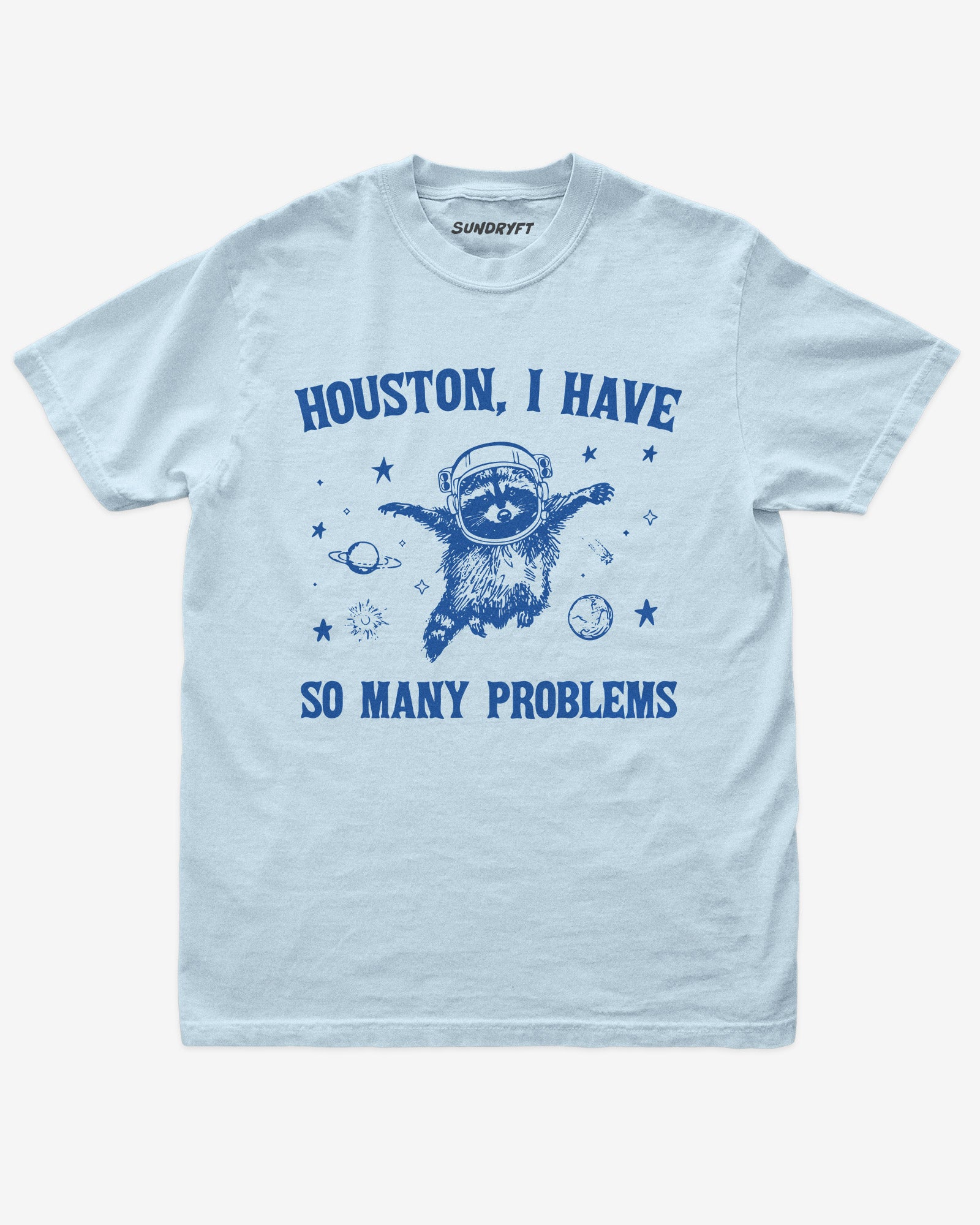 Houston I Have So Many Problems shirt in chambray with funny racoon astronaut graphic