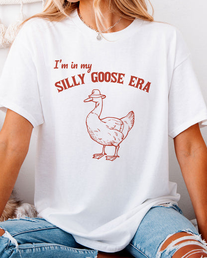 In My Silly Goose Era Shirt white