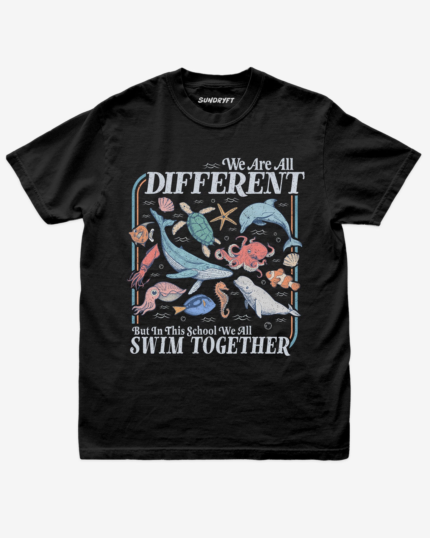 Flat lay of black We Are All Different But In This School We All Swim Together Shirt with cute retro ocean animal design