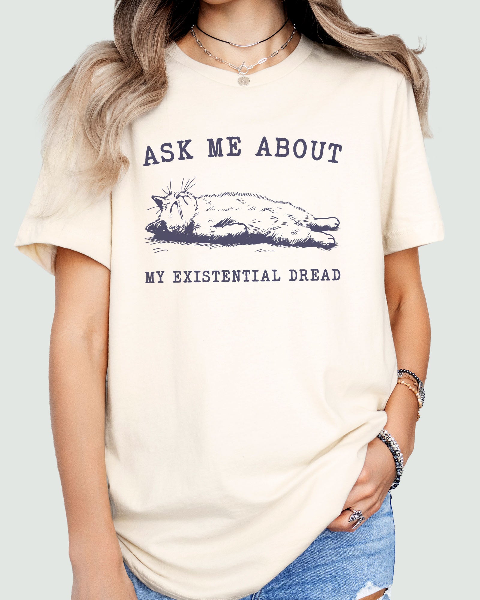 Ask Me About My Existential Dread Shirt beige