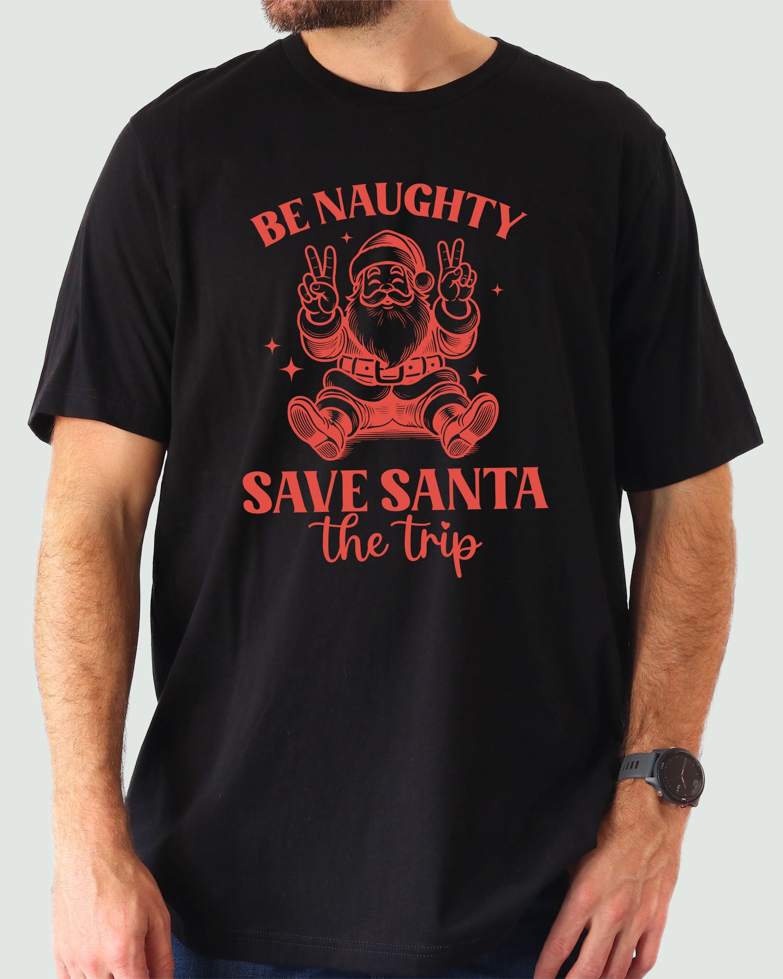 Be Naughty Save Santa The Trip Shirt black
