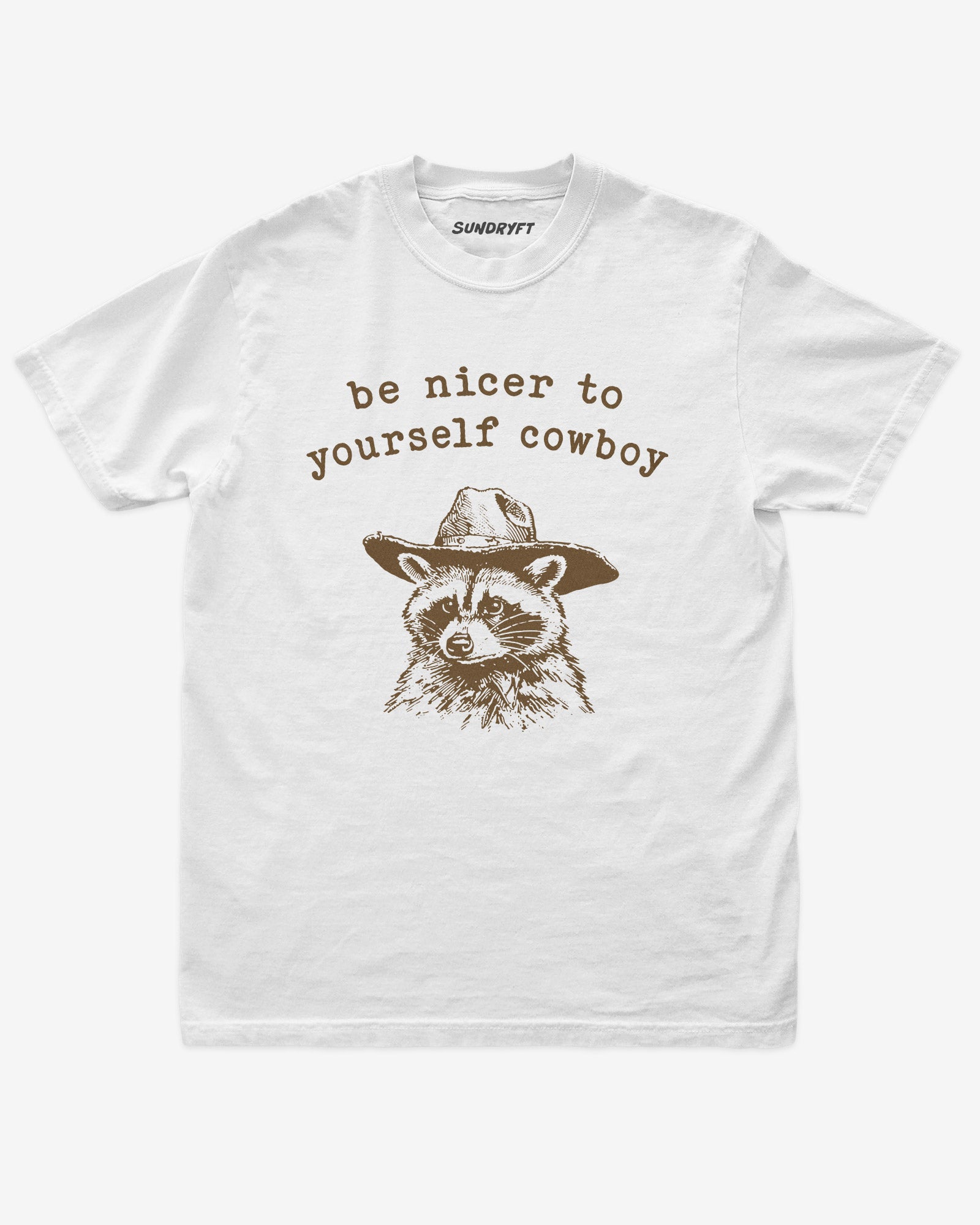 Be Nicer To Yourself Cowboy shirt in white with cowboy raccoon graphic
