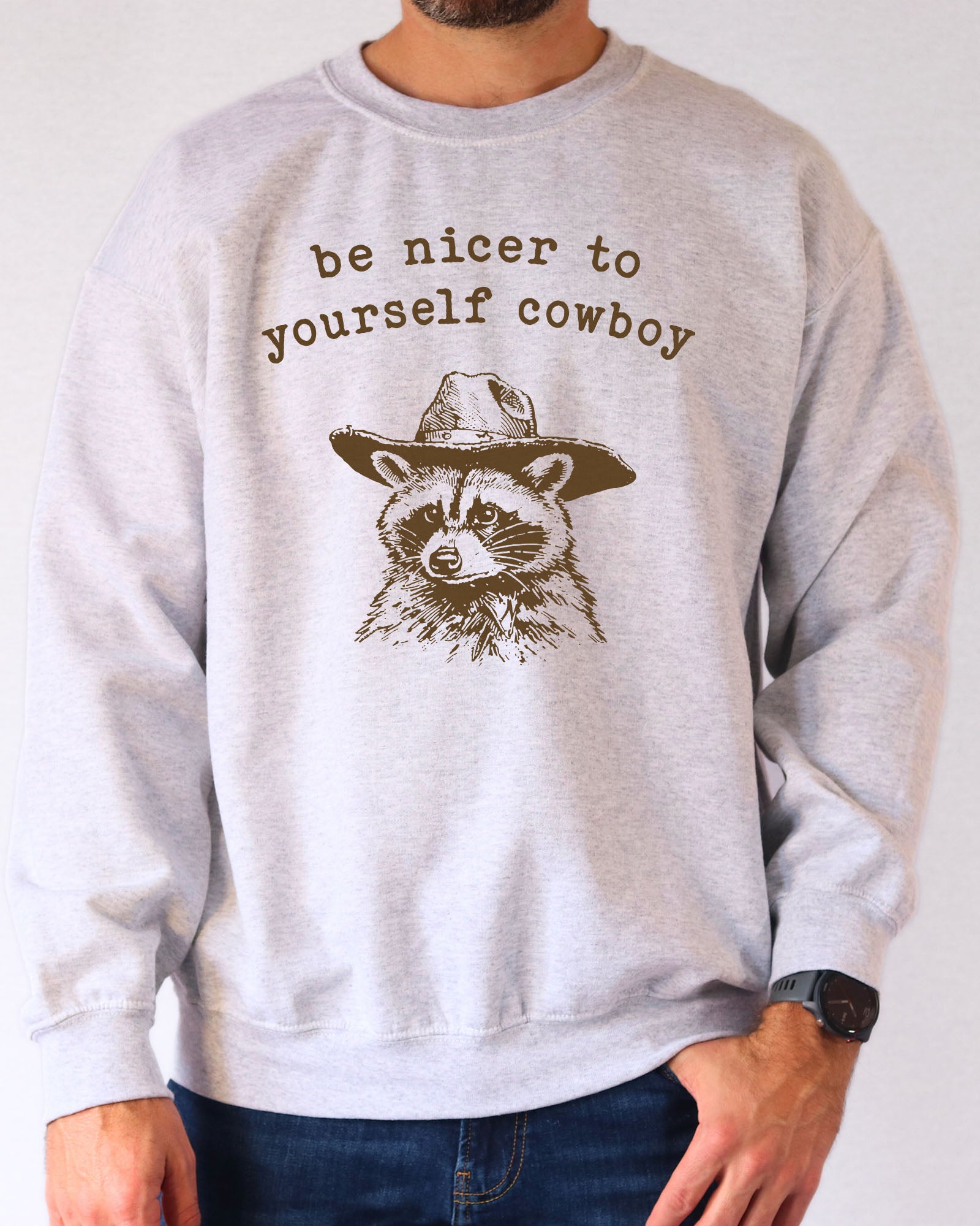 Be Nicer To Yourself Cowboy Sweatshirt - Ash
