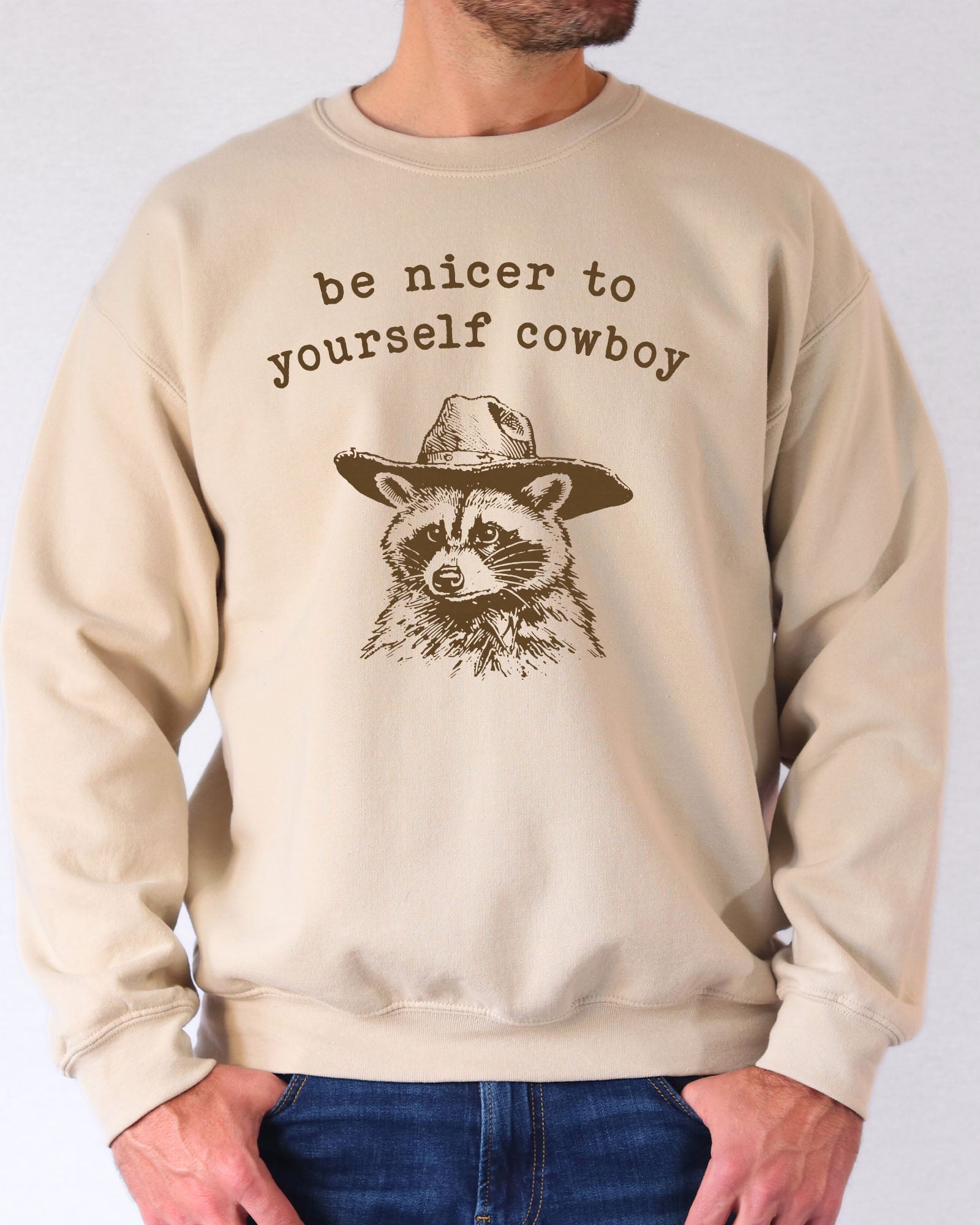 Be Nicer To Yourself Cowboy Sweatshirt - Sand