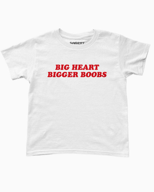 Flat lay white y2k baby tee with funny text "Big Heart Bigger Boobs"