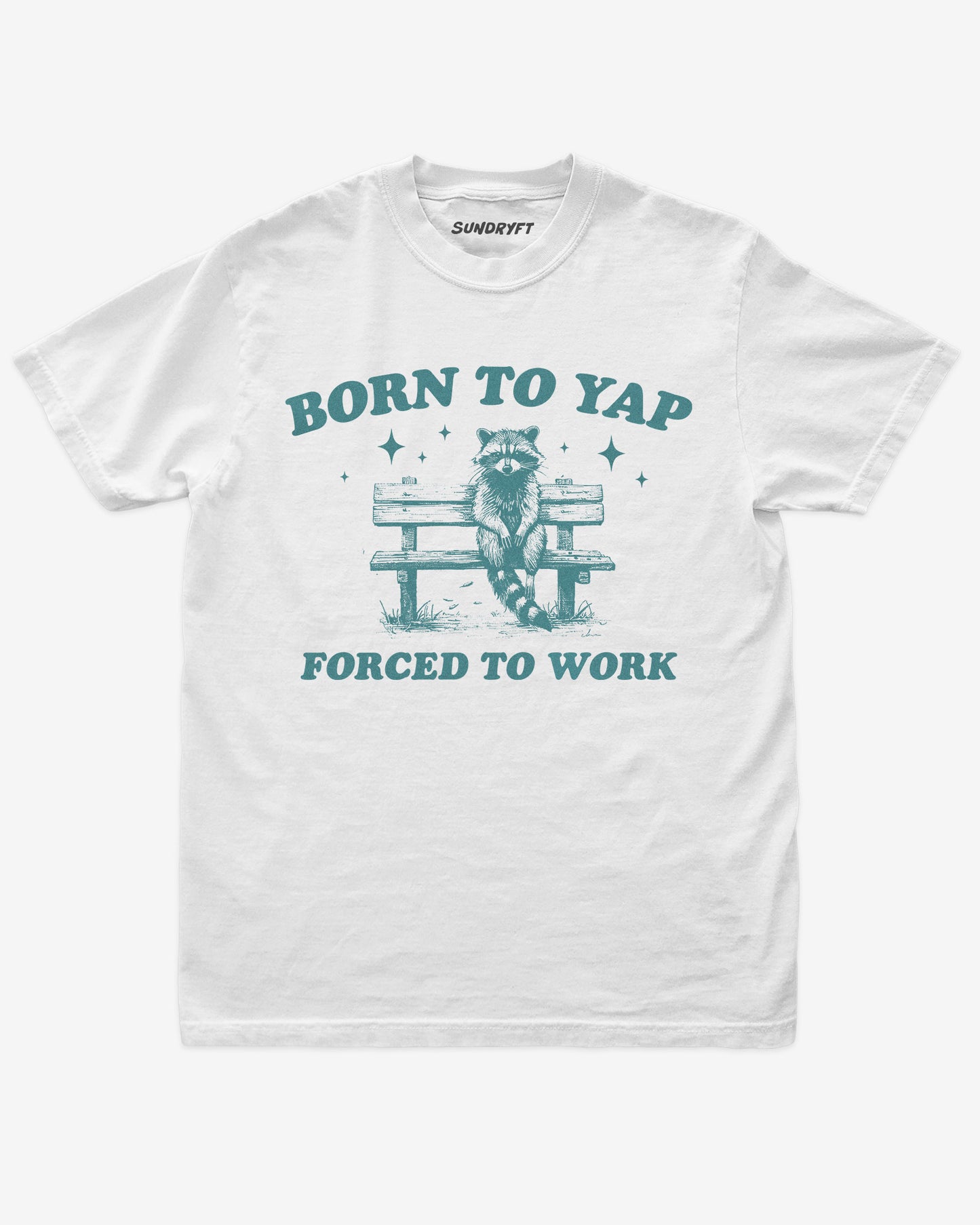 Born To Yap Forced To Work shirt in white with funny retro graphic of raccoon sitting on bench