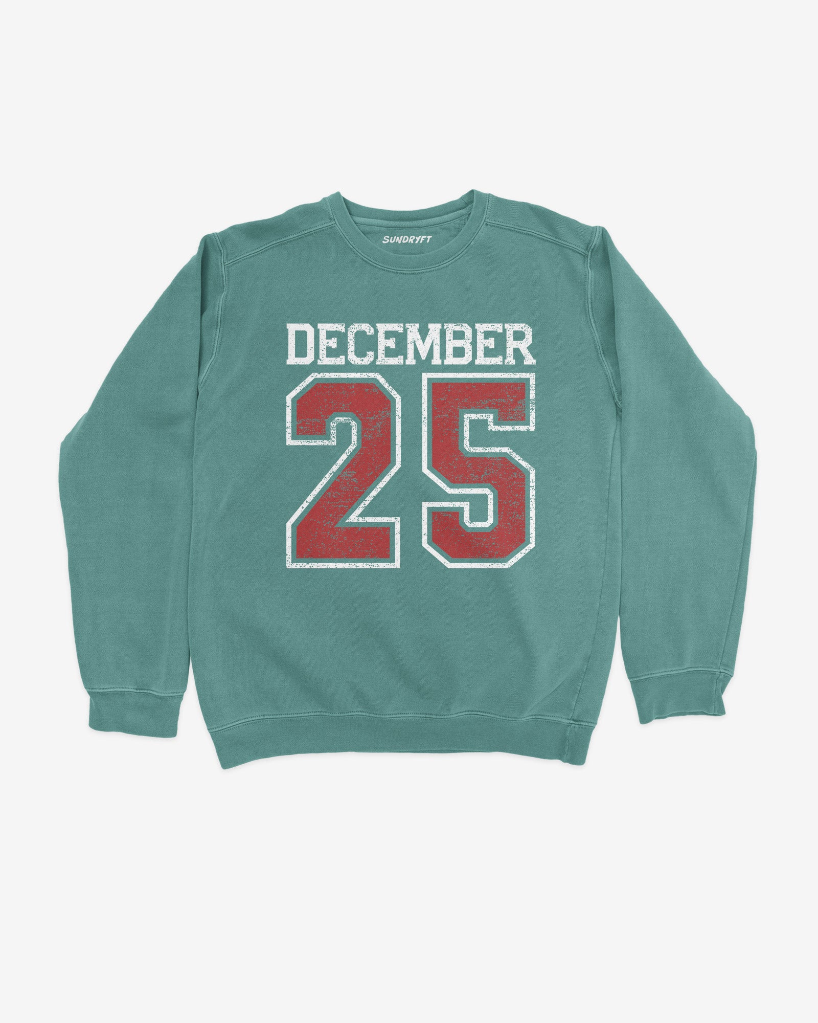 December 25 Sweatshirt