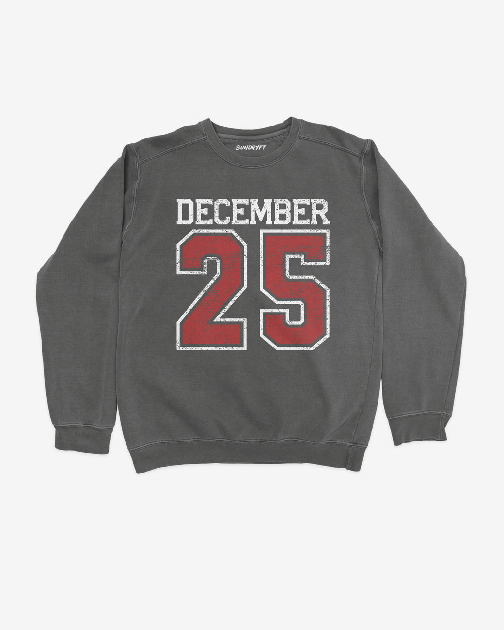 December 25 Sweatshirt