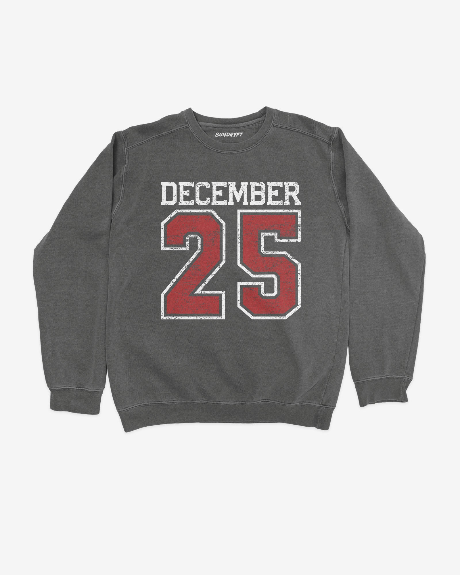 December 25 Sweatshirt