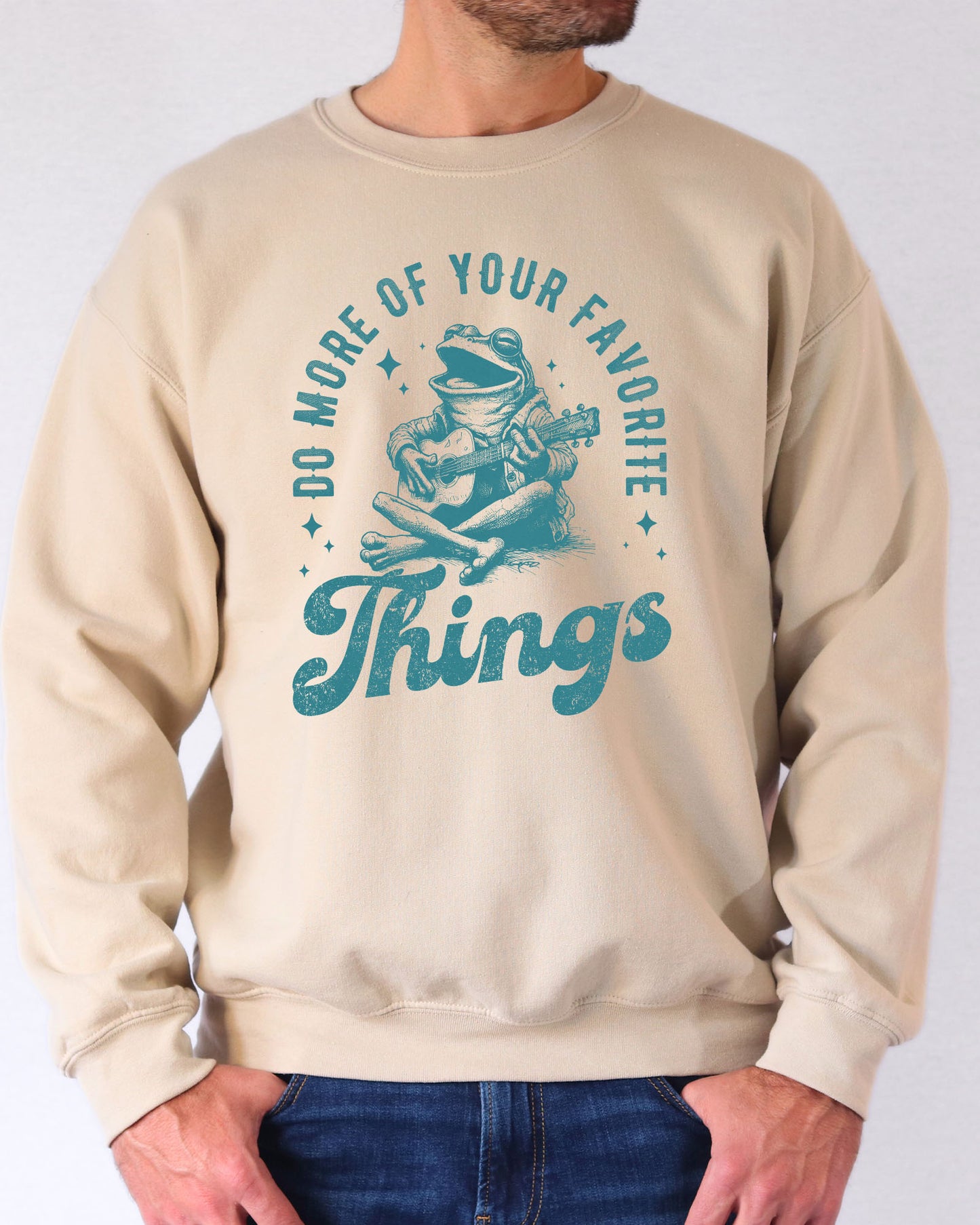 Do More Of Your Favorite Things Sweatshirt - Sand