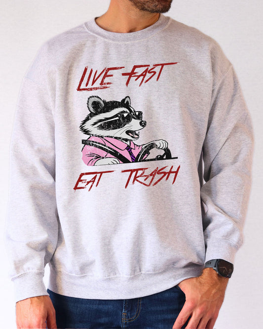 Live Fast Eat Trash Sweatshirt - Ash