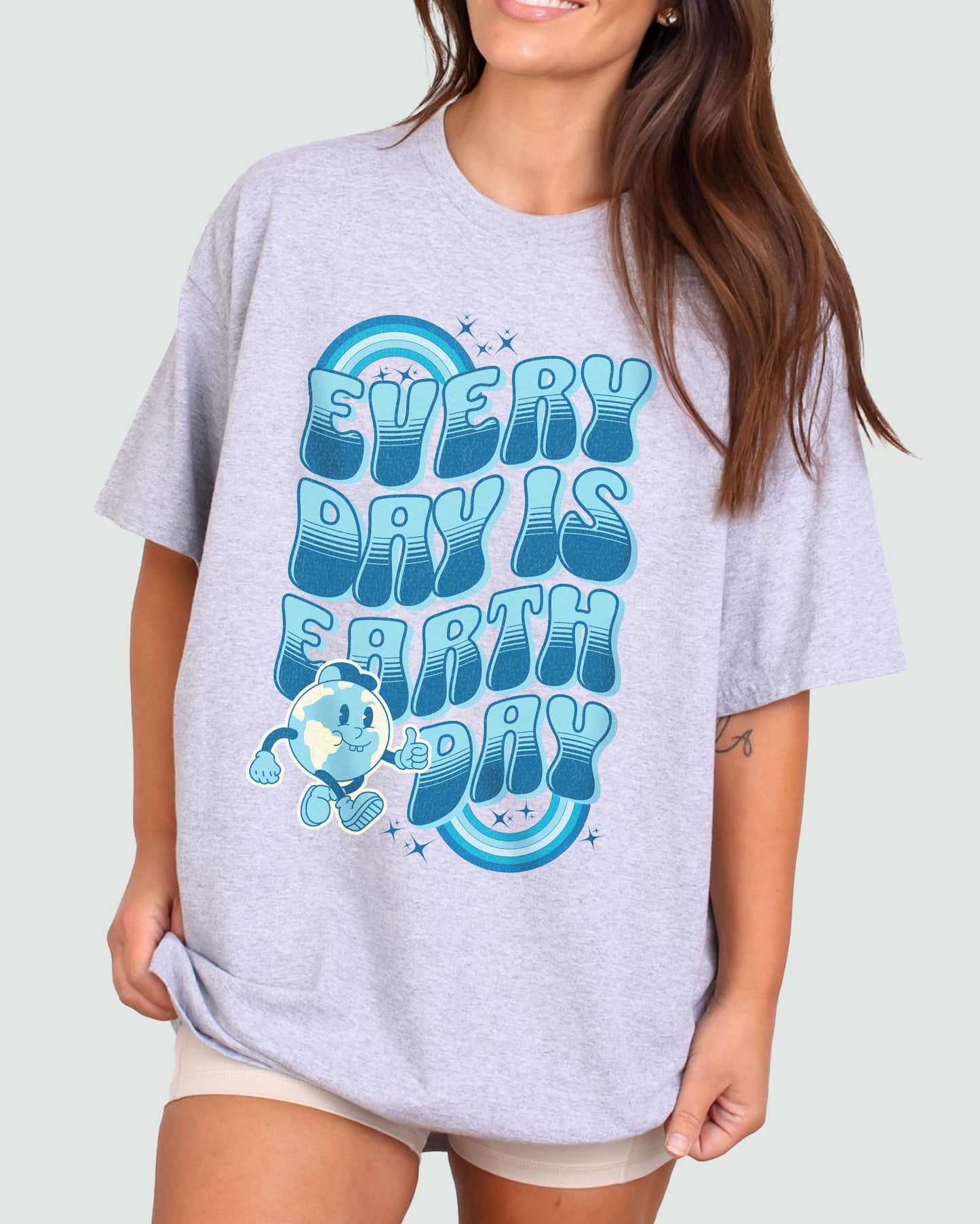 Every Day Is Earth Day Shirt
