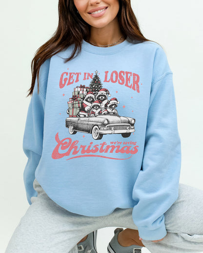 Get In Loser We're Saving Christmas Sweatshirt - Light Blue
