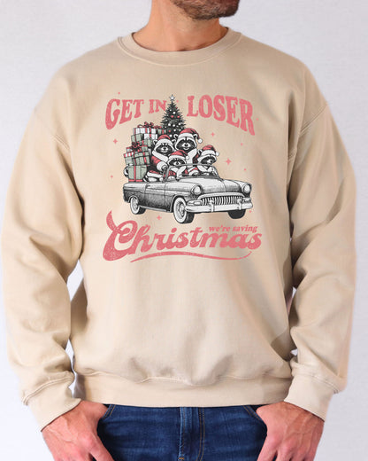 Get In Loser We're Saving Christmas Sweatshirt - Sand