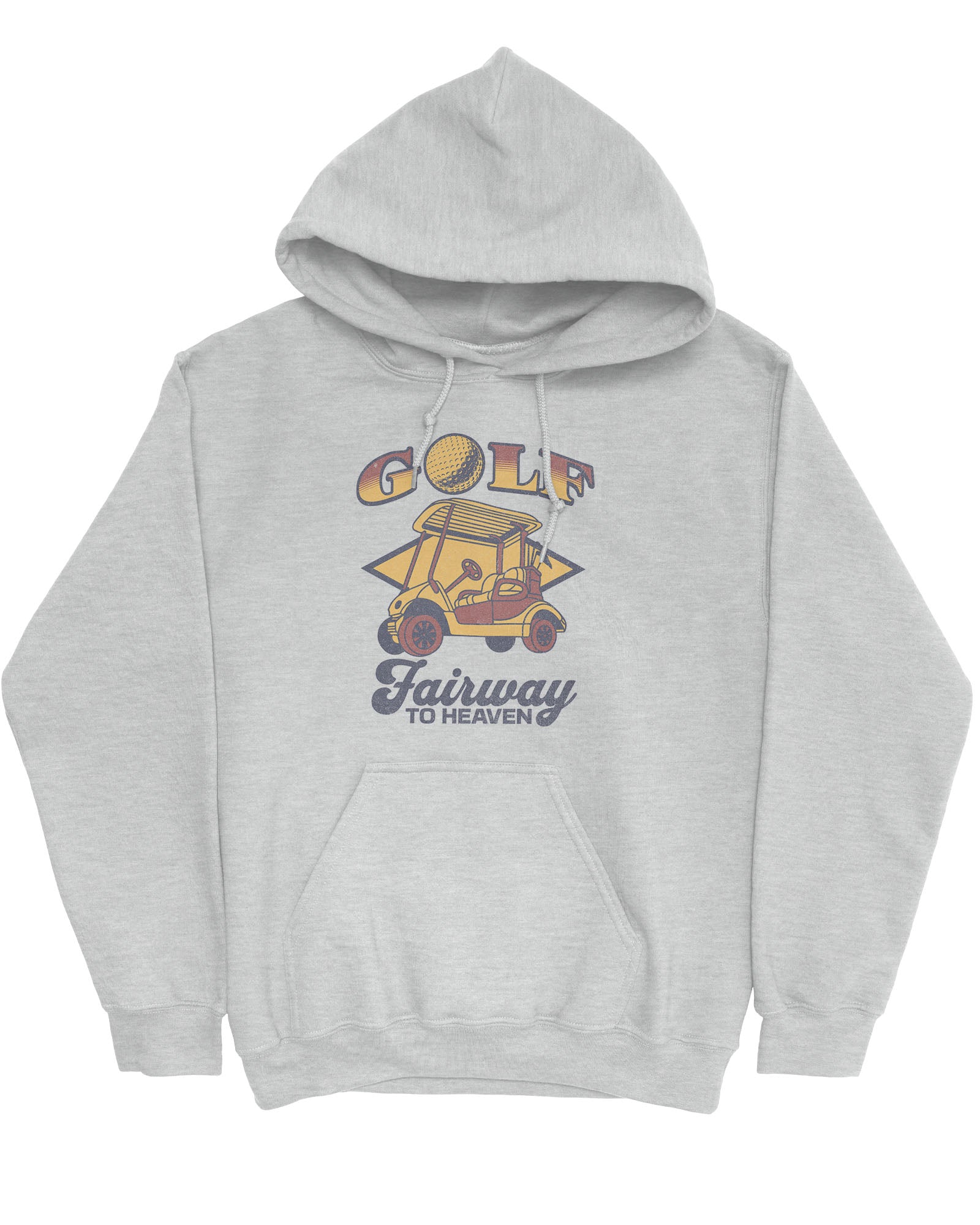 Flat lay of an ash gray hoodie with a retro graphic of a golf cart and the quote 'Golf, Fairway To Heaven'.