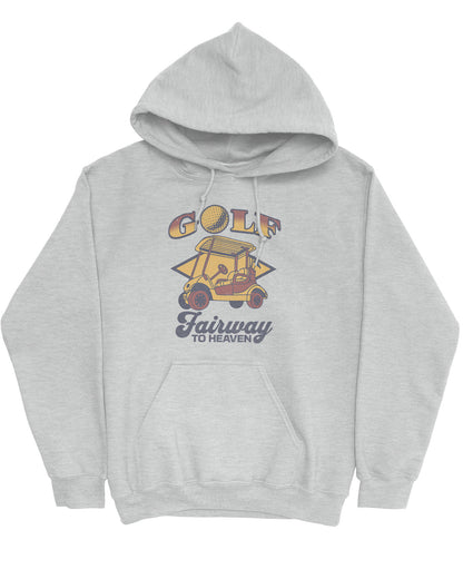 Flat lay of an ash gray hoodie with a retro graphic of a golf cart and the quote 'Golf, Fairway To Heaven'.