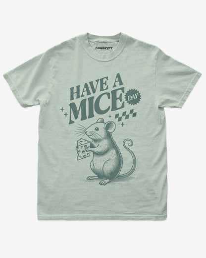 Have A Mice Day shirt in bay with mouse graphic