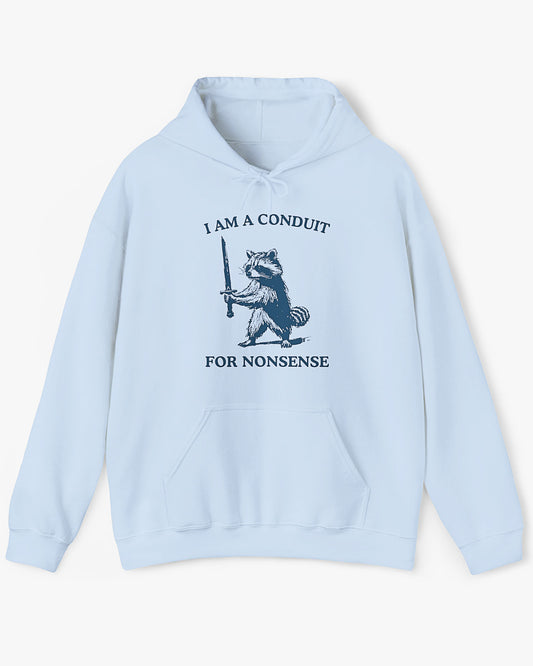 Flat lay light blue 'I Am A Conduit For Nonsense' hoodie with a funny retro raccoon holding a sword graphic