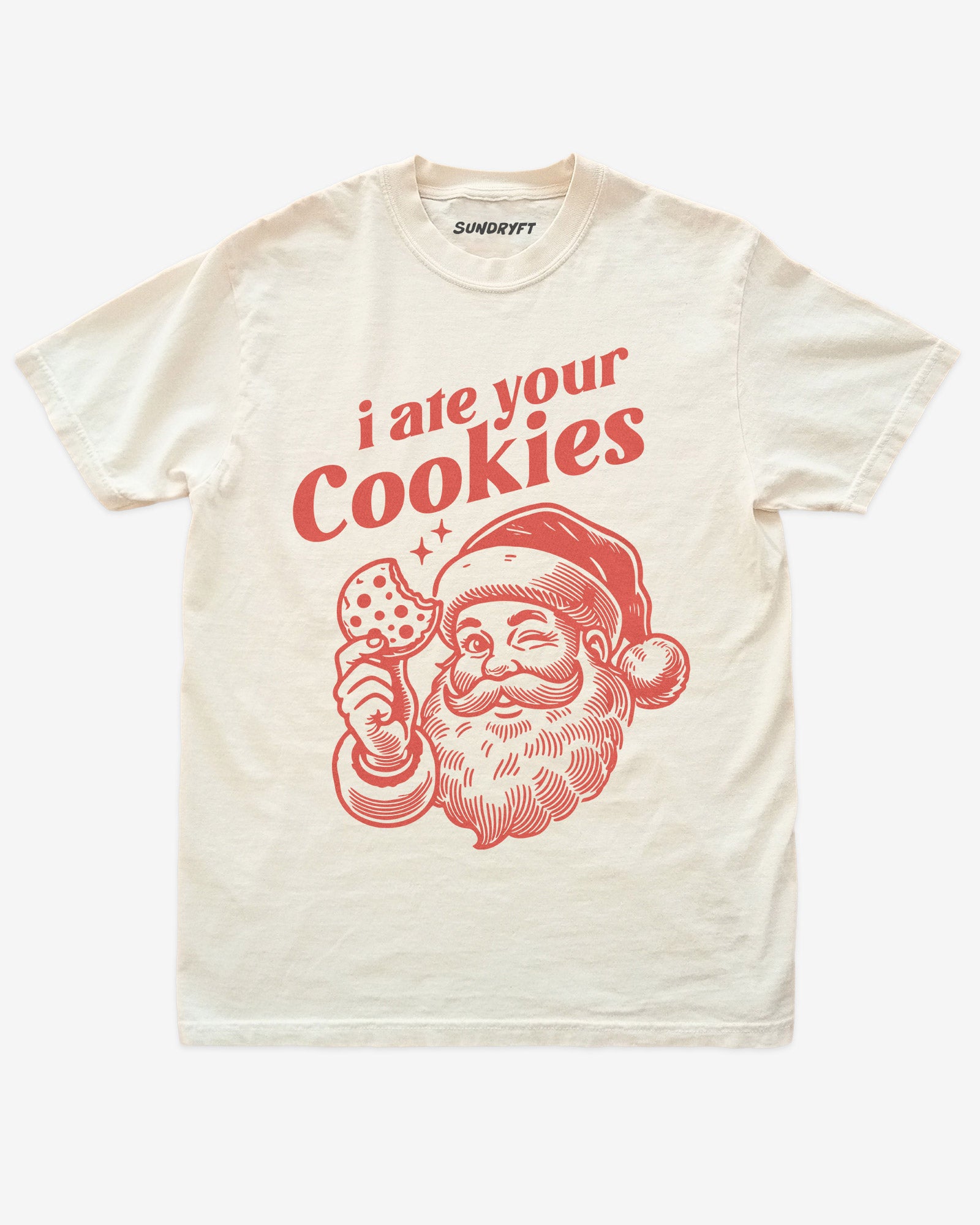 Ivory shirt with funny Santa and “I Ate Your Cookies” Christmas design