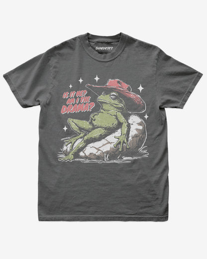 "Is It Me? Am I The Drama?" shirt in pepper with funny cowboy frog graphic