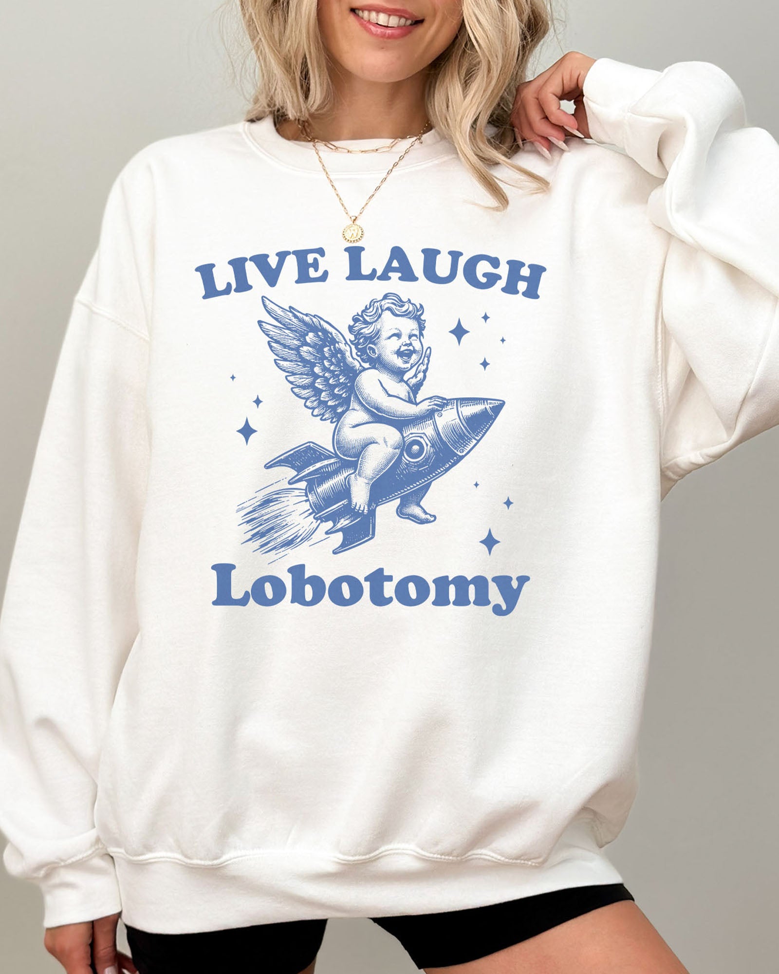 Live Laugh Lobotomy Sweatshirt - White Zoom