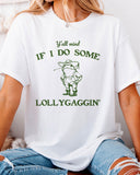 Y'all mind if I do some lollygagging Shirt in white color with a retro cowboy frog graphic