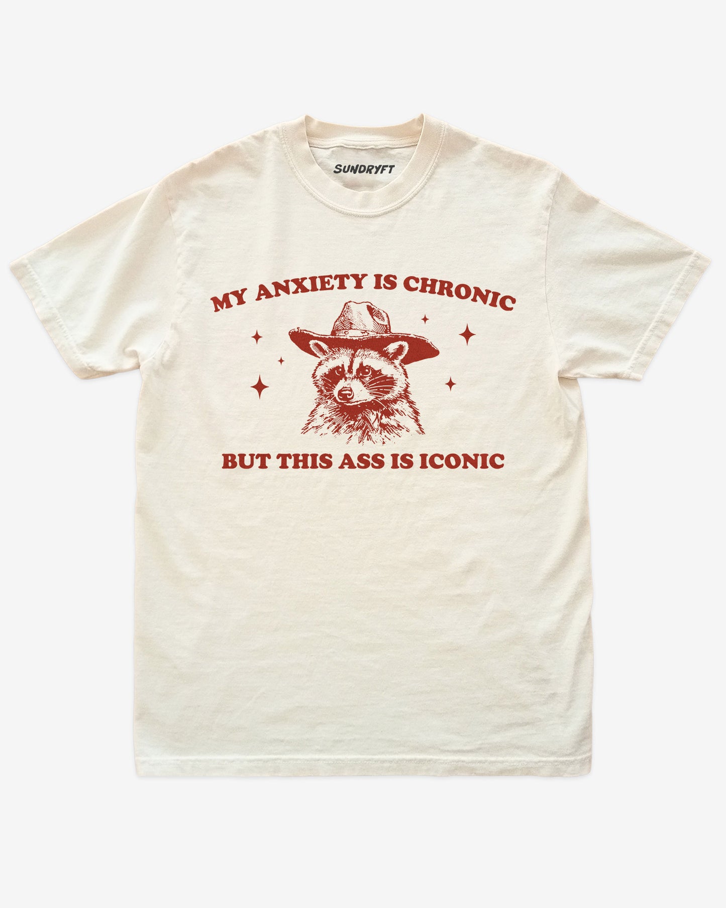 My Anxiety Is Chronic But This Ass Is Iconic shirt in ivory with funny cowboy raccoon graphic