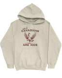 Flat lay sand-colored 'Not All Canadians Are Nice' hoodie featuring a funny canadian goose retro graphic.