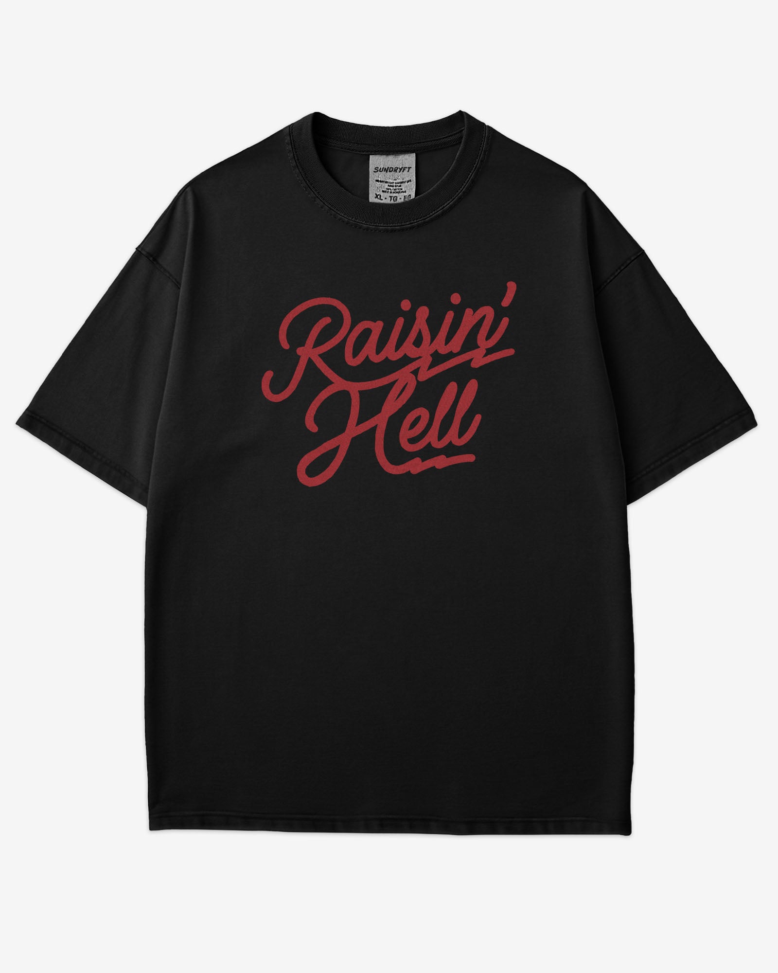 Flat lay black Raisin' Hell shirt.