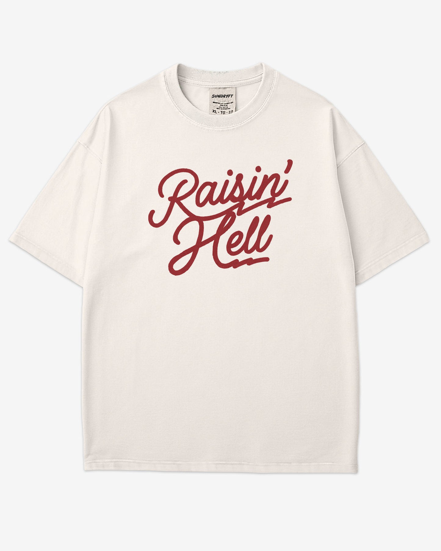 Flat lay ivory Raisin' Hell shirt.