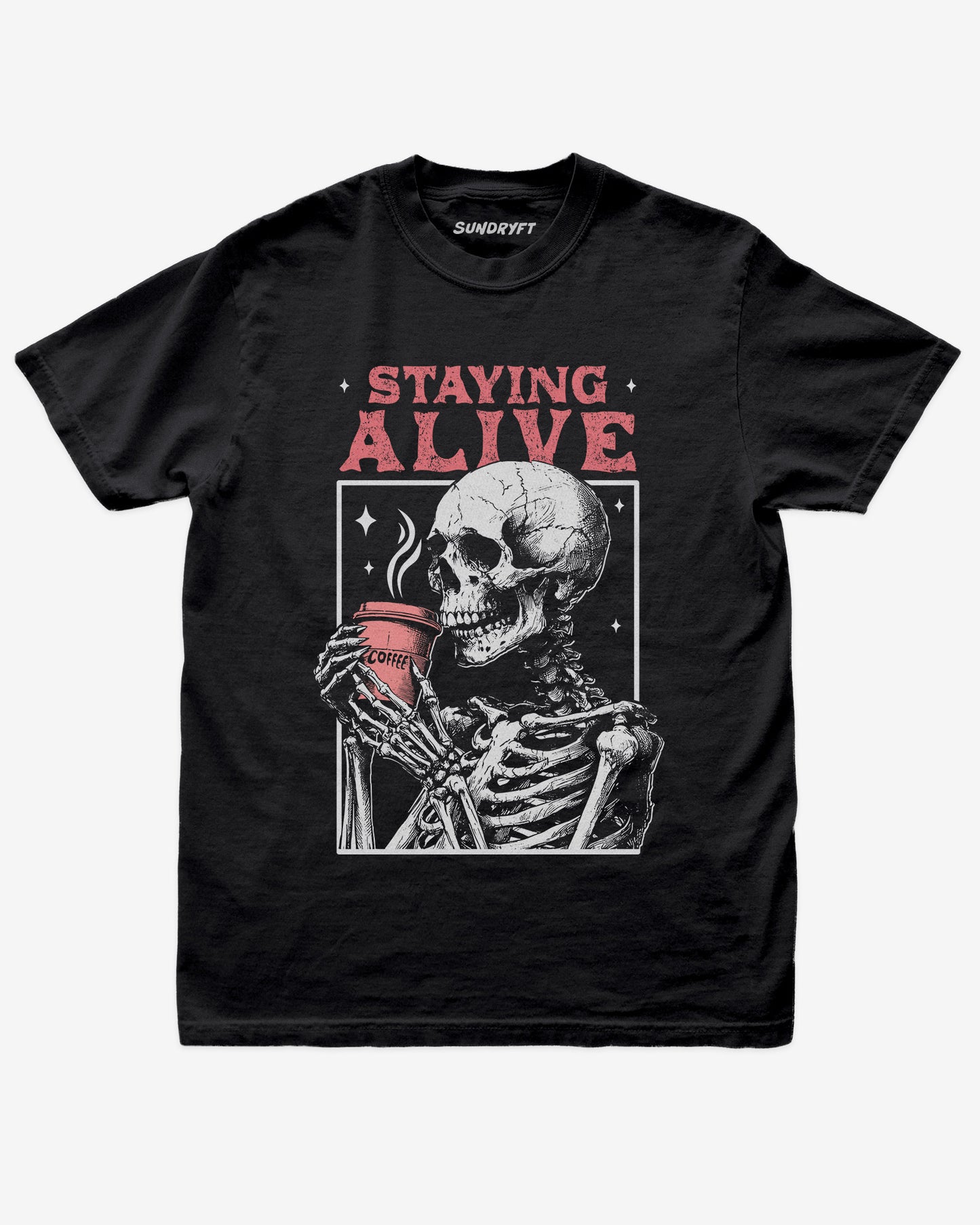 Staying Alive shirt in black with skeleton drinking coffee graphic