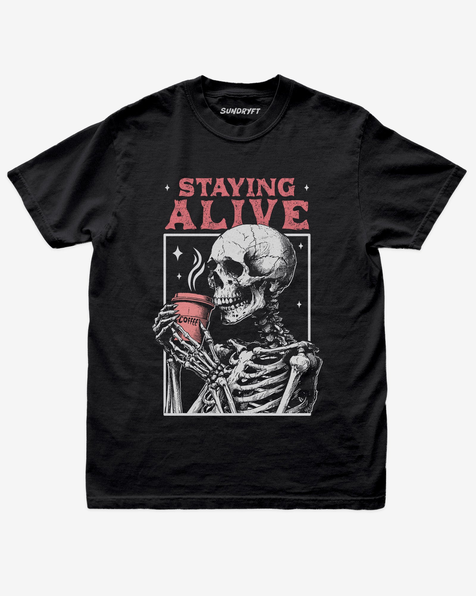 Staying Alive shirt in black with skeleton drinking coffee graphic