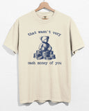 Ivory color hanger shirt with 'That Wasn't Very Cash Money Of You' graphic design