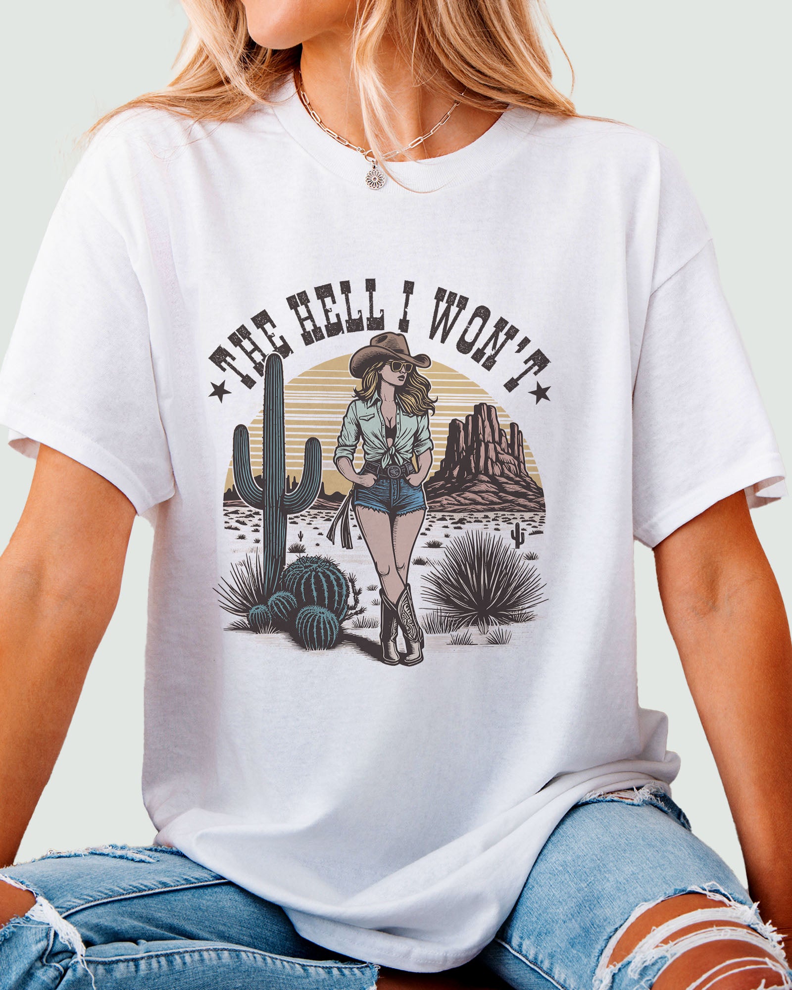 The Hell I Won't Shirt white color tee with retro cowgirl graphic