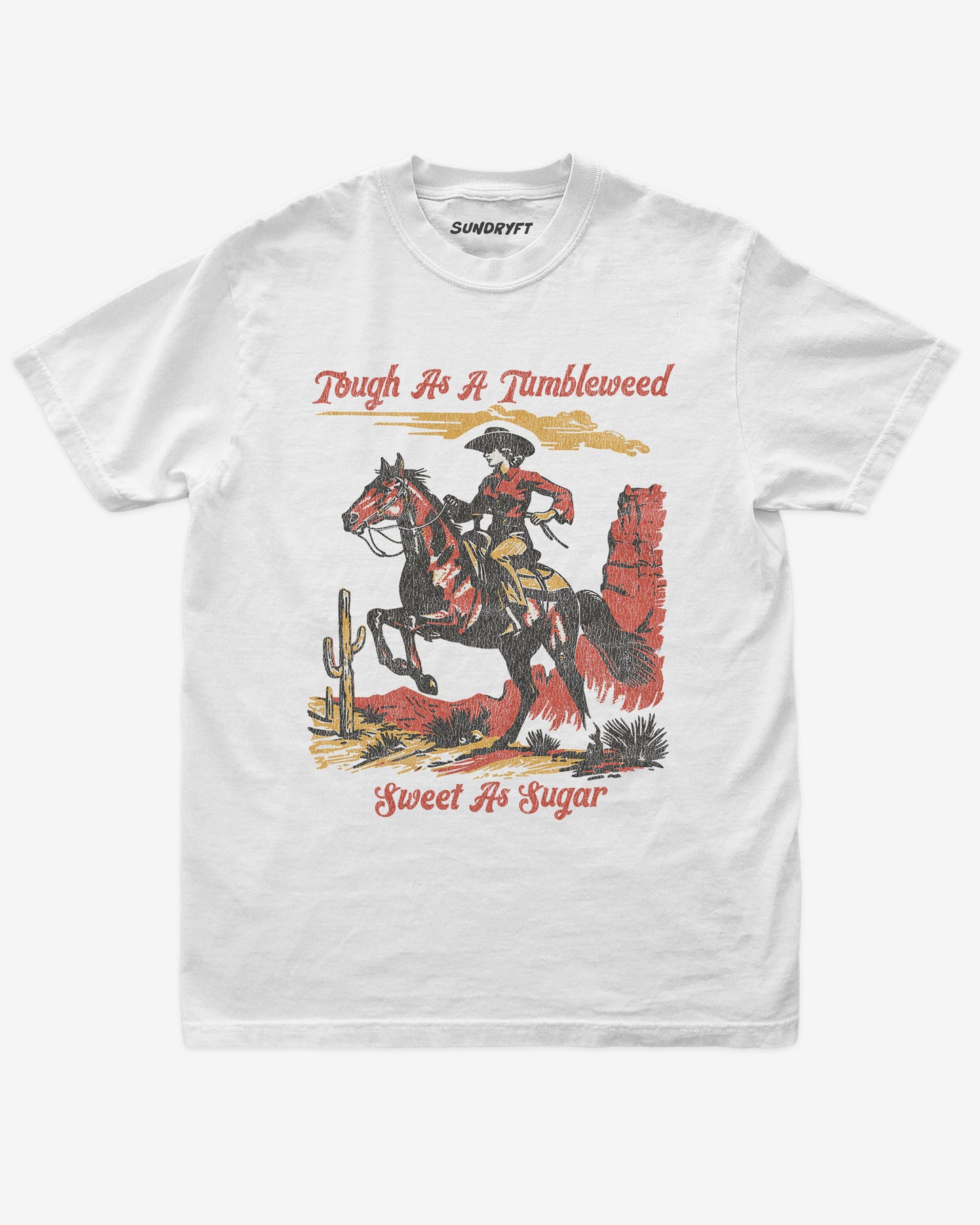 Tough As A Tumbleweed Sweet As Sugar shirt in white with distressed retro graphic of cowgirl riding on a horse through desert