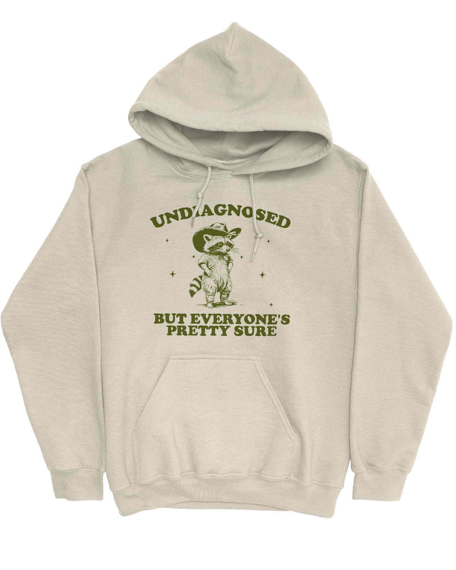 Flat lay sand beige hoodie with a funny retro cowboy raccoon graphic and the quote 'Undiagnosed, But Everyone's Pretty Sure'.