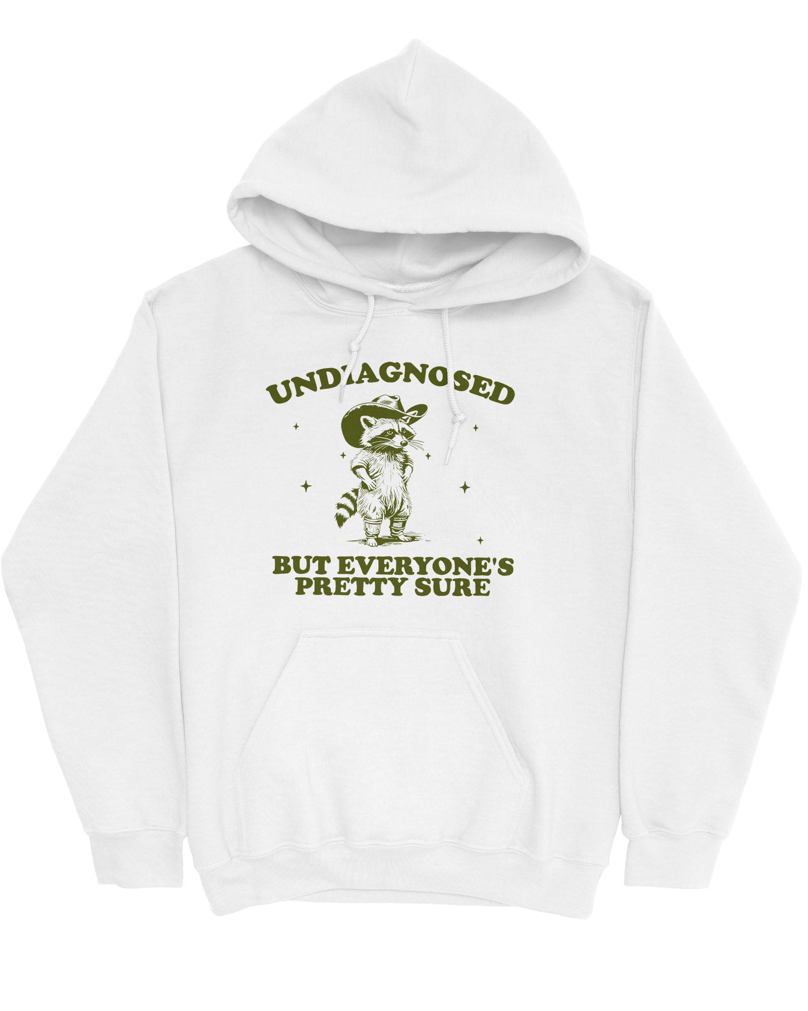 Flat lay white hoodie with a funny retro cowboy raccoon graphic and the quote 'Undiagnosed, But Everyone's Pretty Sure'.